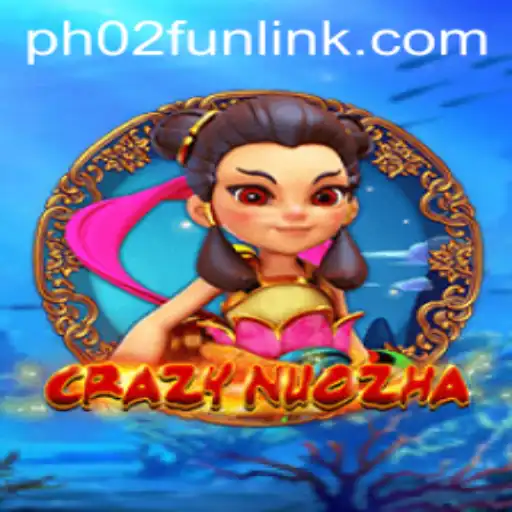 Exploring the Thrilling World of CrazyNuoZha: A Riveting Gaming Experience