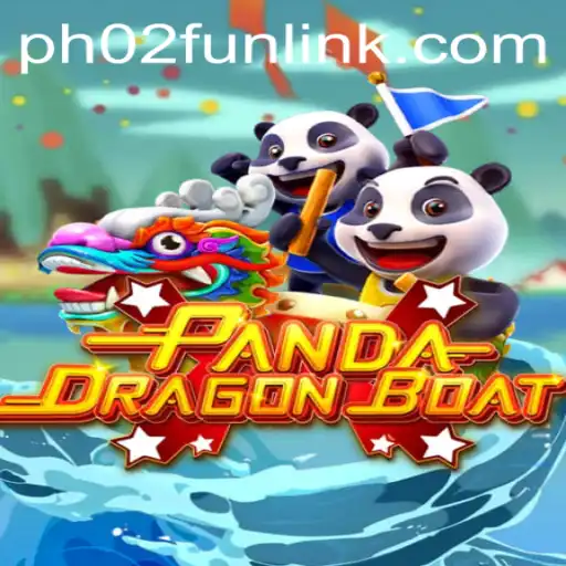 PANDADRAGONBOAT: Explore the Thrill with PH02.FUN