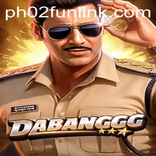 Discover the Thrills of DABANGGG: The Ultimate Gaming Experience on PH02.FUN